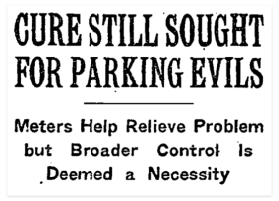 2026-06-10 ¡parking-timeline-evils-superJumbo-v2.pngAn image of a New York Times headline from 1954 that says “Cure Still Sought for Parking Evils.”